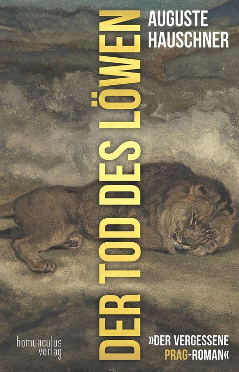 Auguste Hauschner: Der Tod des Löwen, Buch
