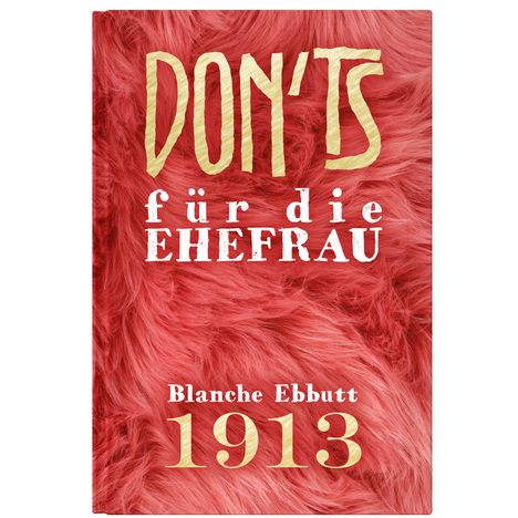 Blanche Ebbutt: Don'ts für die Ehefrau, Buch