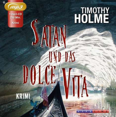 Holme, T: Satan und das Dolce Vita/MP3-CD, Diverse