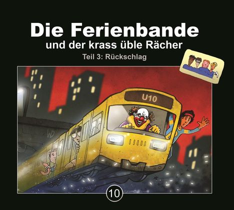 Die Ferienbande (10) und der krass üble Rächer Teil 3: Rückschlag, CD