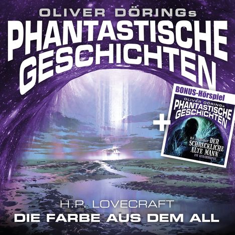 H. P. Lovecraft: Oliver Dörings Phantastische Geschichten - Staffel 1: Die Farbe aus dem All, 2 CDs