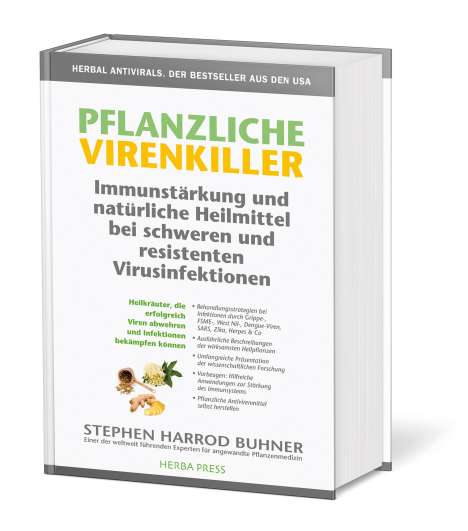Stehpen Harrod Buhner: Pflanzliche Virenkiller. Immunstärkung und natürliche Heilmittel bei schweren und resistenten Virusinfektionen., Buch