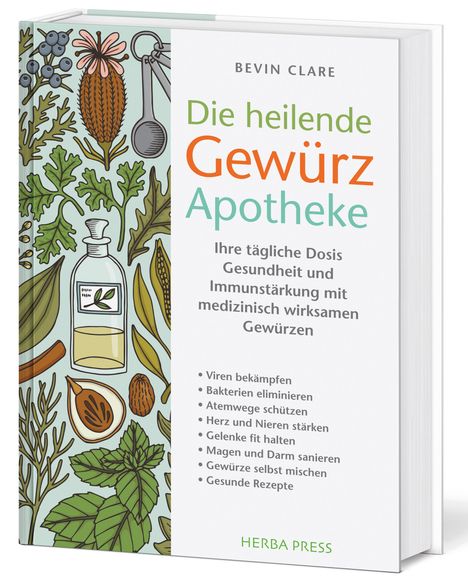 Bevin Clare: Die heilende Gewürz Apotheke, Buch