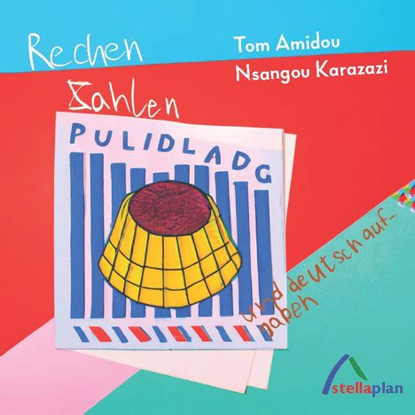 Tom Amidou Nsangou Karazazi: Rechenzahlen und Deutschaufgaben, Buch