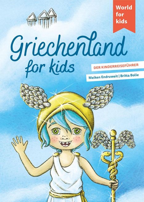 Meiken Endruweit: Griechenland for kids, Buch
