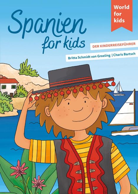 Britta Schmidt von Groeling: Spanien for kids, Buch