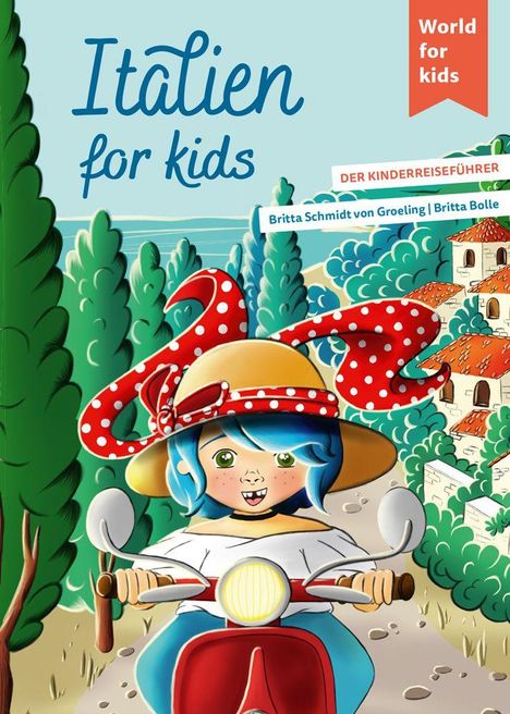 "Italien for kids" und "World for kids" sind Texte. Illustration: Kind mit blauem Haar und rotem Roller vor Bäumen und Häusern.