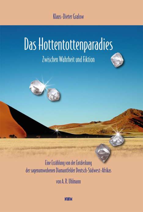 Klaus-Dieter Gralow: Gralow, K: Hottentottenparadies, Buch