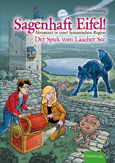 Christian Humberg: Sagenhaft Eifel! - Abenteuer in einer fantastischen Region, Buch
