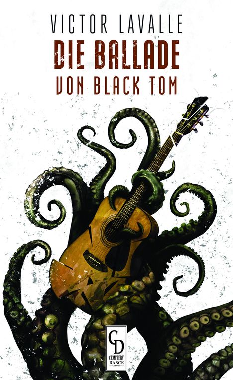 Victor Lavalle: Die Ballade von Black Tom, Buch