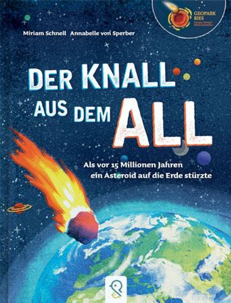 Miriam Schnell: Der Knall aus dem All, Buch