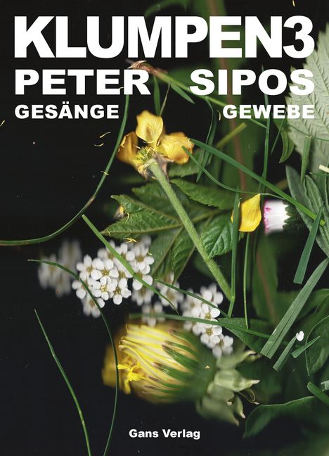 Peter Sipos: Klumpen 3, Buch