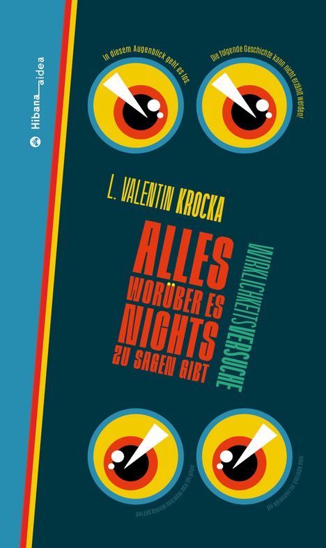L. Valentin Krocka. ALLES WORÜBER ES NICHTS ZU SAGEN GIBT. Illustrative bunte Augen in zwei Dreierreihen.