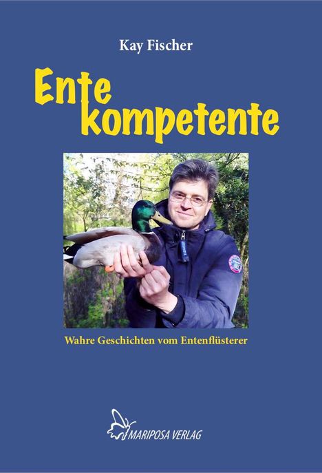 Fischer Kay: Ente kompetente, Buch
