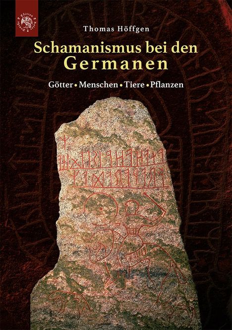 Thomas Höffgen: Schamanismus bei den Germanen, Buch