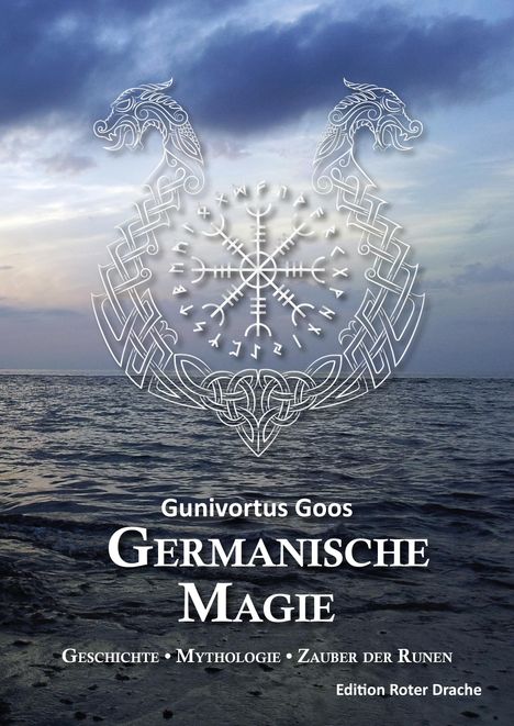 Gunivortus Goos: Germanische Magie, Buch