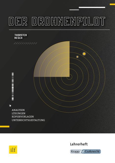 Thorsten Nesch: Der Drohnenpilot - Lehrerheft, Buch