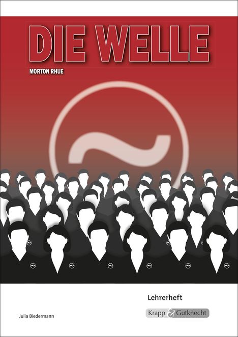 Morton Rhue: Die Welle - Morton Rhue - Lehrerheft, Buch