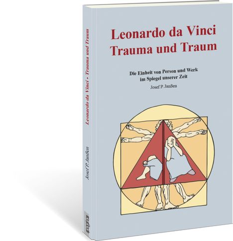 Josef P. Janßen: Janßen, J: Leonardo da Vinci Trauma und Traum, Buch