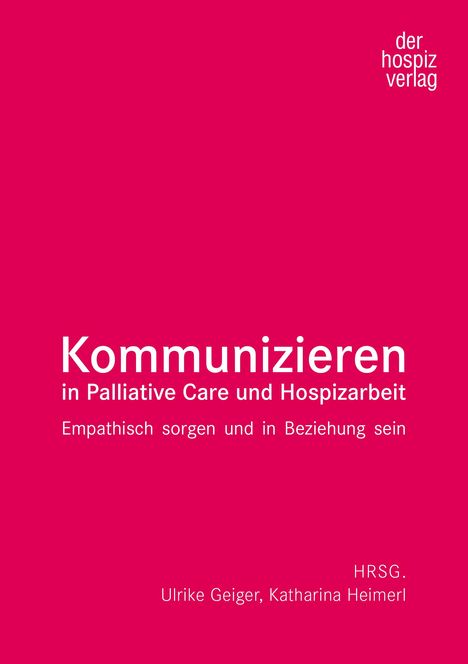 Kommunizieren in Palliative Care und Hospizarbeit, Buch