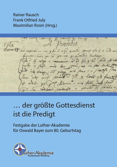 Rainer Rausch: Rausch, R: Der größte Gottesdienst ist die Predigt, Buch