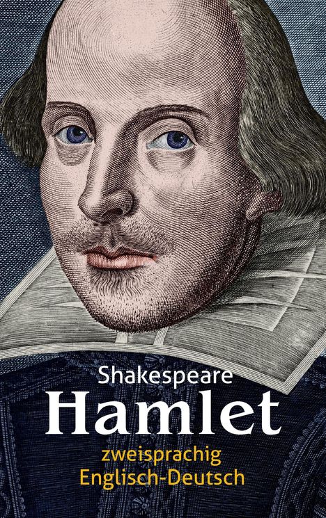 William Shakespeare: Hamlet. Shakespeare. Zweisprachig: Englisch-Deutsch, Buch