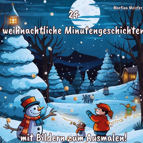 Martina Meister: 24 weihnachtliche Minutengeschichten, Buch
