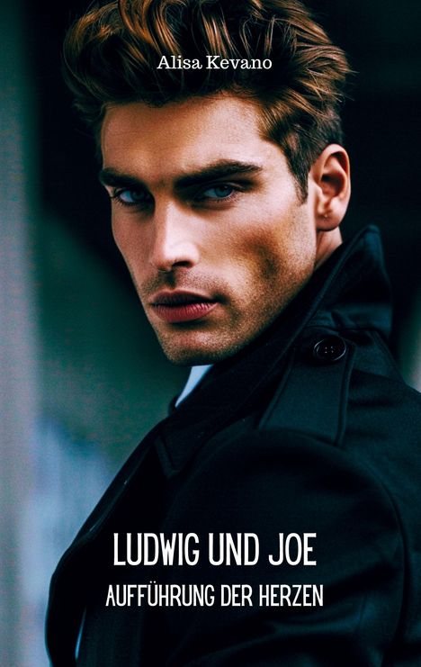 Alisa Kevano: Ludwig und Joe, Buch