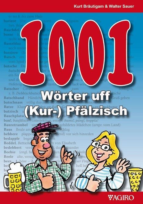 Walter Sauer: 1001 Wörter uff (Kur-) Pfälzisch, Buch
