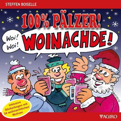 Steffen Boiselle: 100% PÄLZER! 100% WOINACHDE!, Buch