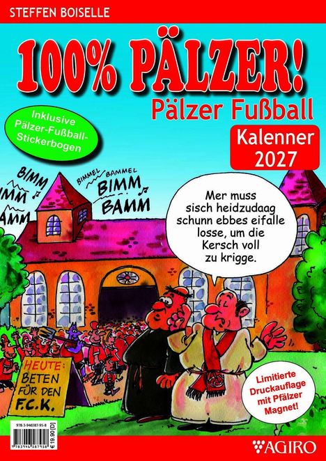 "100% Pälzer! Pälzer Fußball Kalennner 2027. Inklusive Pälzer-Fußball-Stickerbogen. Heute: Beten für den F.C.K." Zeichnung: Ein Priester spricht.