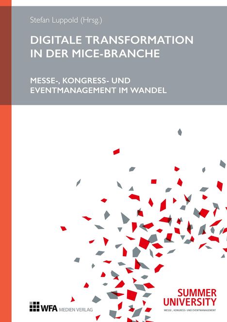Wolfgang Altenstrasser: Digitale Transformation in der MICE-Branche, Buch