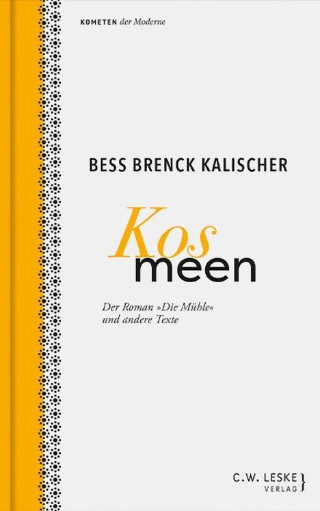Titel: "KOSMEEN" von Bess Brenck Kalischer. Gelbes, schlichtes Design mit gepunktetem Rand.