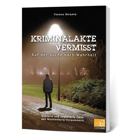 Thomas Beigang: Kriminalakte Vermisst, Buch