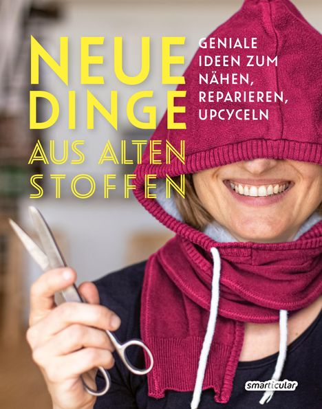 Neue Dinge aus alten Stoffen, Buch