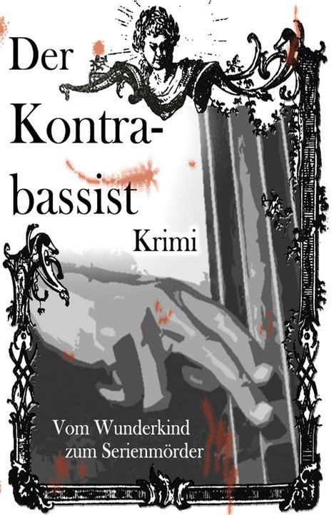 Adrian Thomé: Der Kontrabassist, Buch