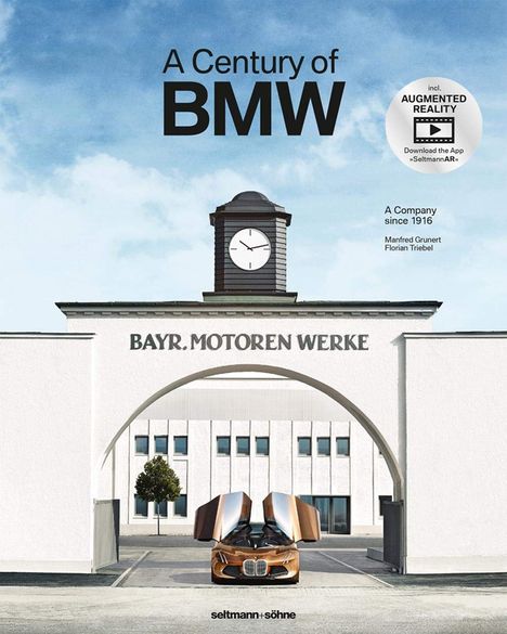 Manfred Grunert: Grunert, M: Century of BMW, Buch