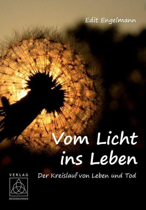 Edit Engelmann: Vom Licht ins Leben, Buch
