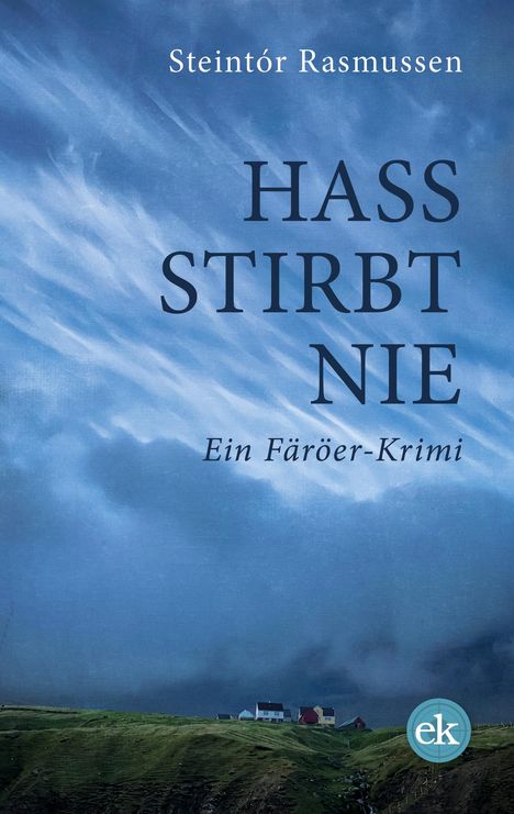 Steintór Rasmussen: Hass stirbt nie, Buch