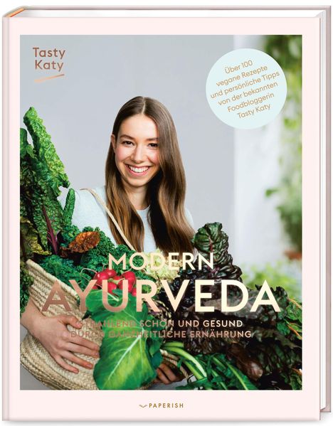 Tasty Katy (Katharina Döricht): Modern Ayurveda, Buch