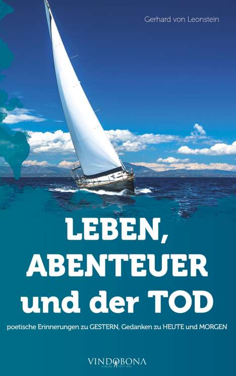 Gerhard von Leonstein: LEBEN, ABENTEUER und der TOD, Buch