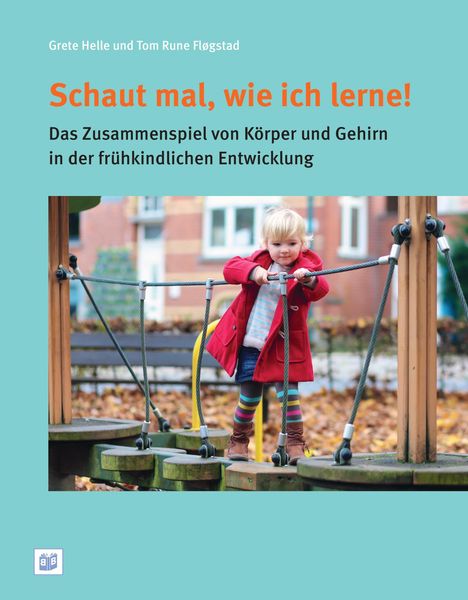 Grete Helle: Schaut mal, wie ich lerne!, Buch