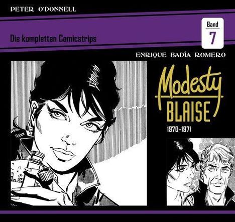 "Die kompletten Comicstrips. Band 7. Modesty Blaise 1970-1971." Schwarz-weiße Illustrationen umgeben den Text.