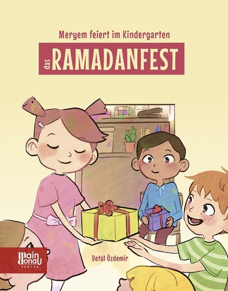 Betül Özdemir: Meryem feiert im Kindergarten das Ramadanfest, Buch