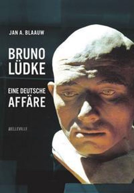 Jan A. Blaauw: Blaauw, J: Bruno Lüdke, Buch