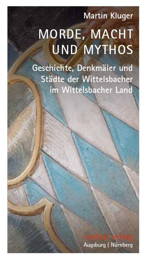 Martin Kluger: Morde, Macht und Mythos, Buch