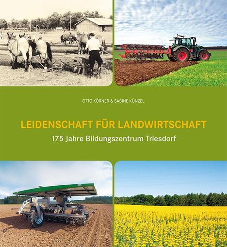 Otto Körner: Leidenschaft für Landwirtschaft, Buch