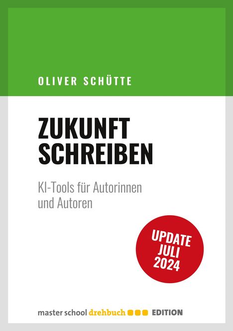 Oliver Schütte: Zukunft Schreiben, Buch