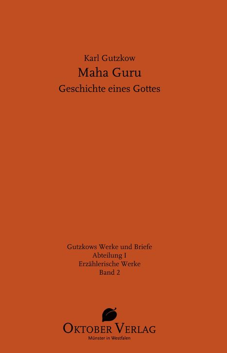 Karl Gutzkow: Maha Guru, Buch