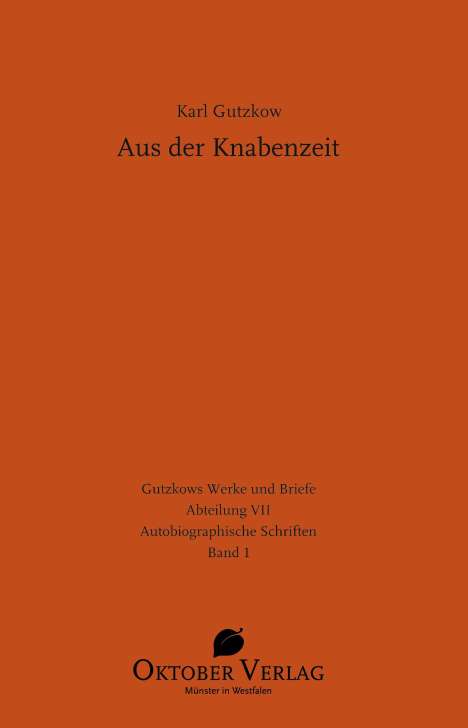 Karl Gutzkow: Aus der Knabenzeit, Buch
